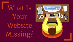 8 Things Your Website Needs